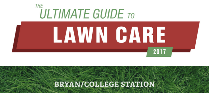 Bryan College Station Lawn Care Guide